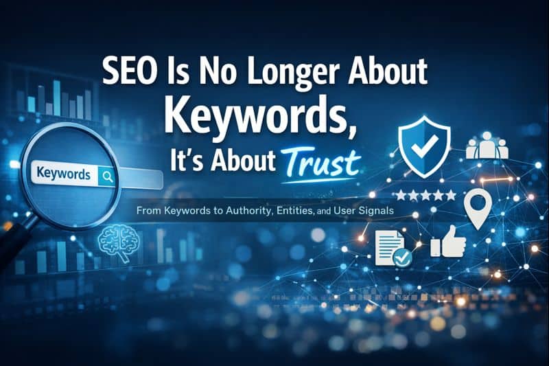 SEO focuses on trust, not keywords
